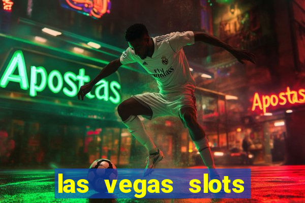 las vegas slots casino gratis