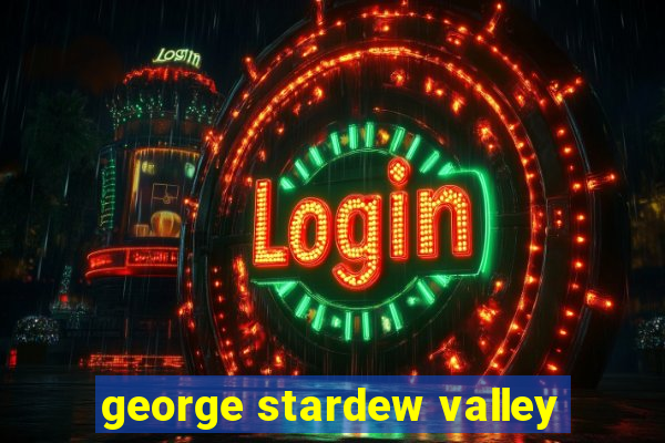 george stardew valley