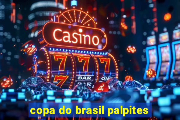 copa do brasil palpites