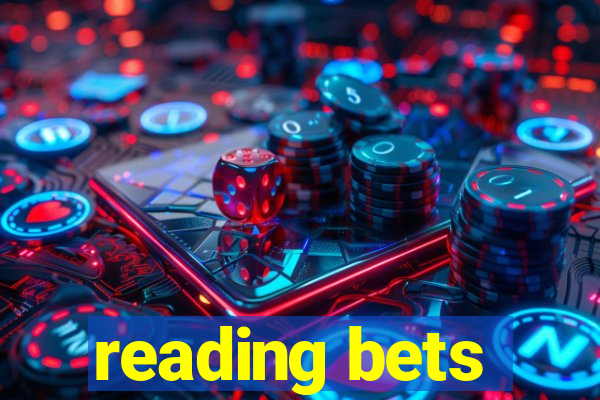 reading bets