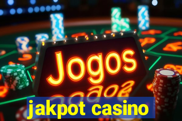 jakpot casino