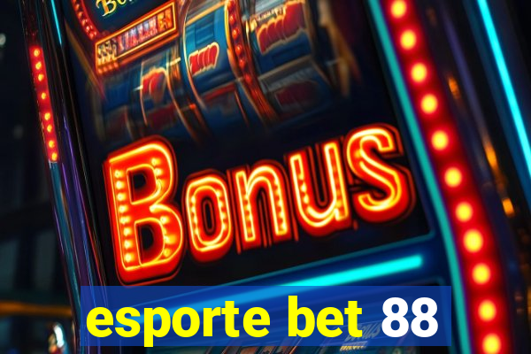 esporte bet 88