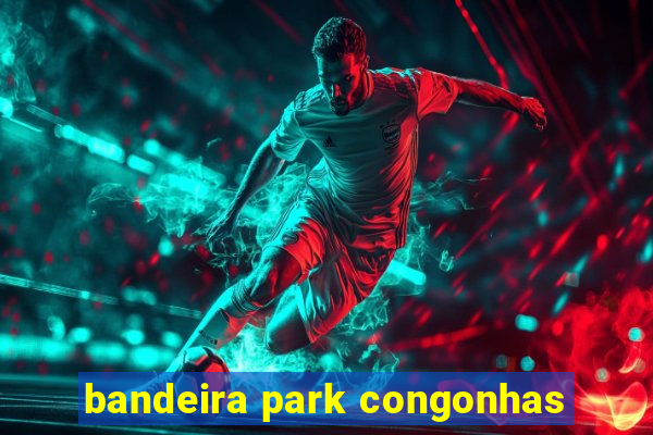 bandeira park congonhas