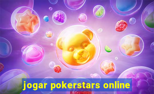 jogar pokerstars online