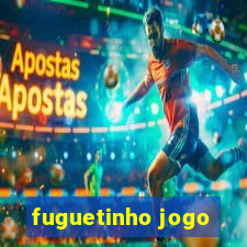 fuguetinho jogo