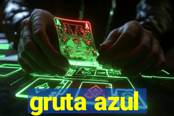 gruta azul