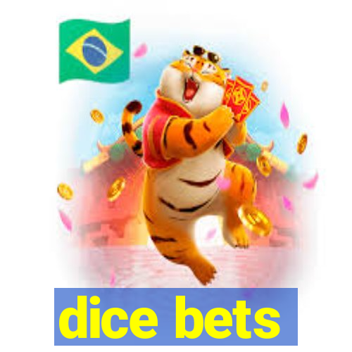 dice bets