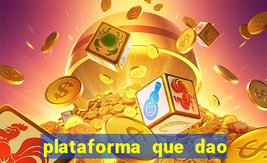 plataforma que dao b?nus para jogar