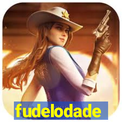 fudelodade