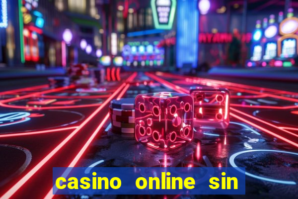 casino online sin deposito bono