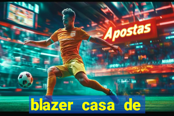 blazer casa de aposta online