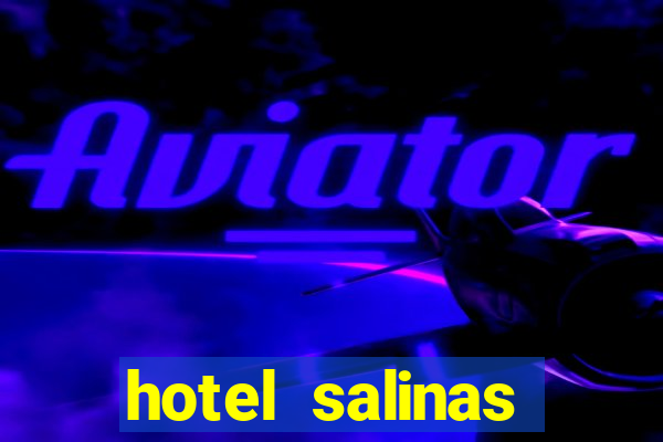 hotel salinas santana bahia