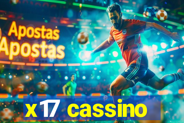 x17 cassino