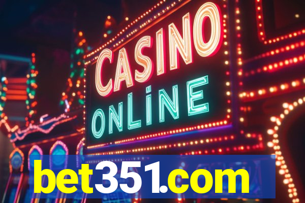 bet351.com