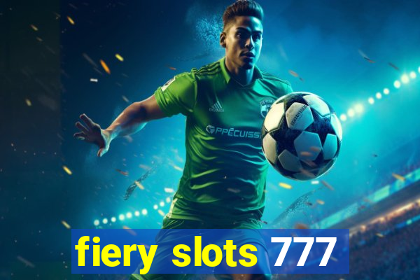 fiery slots 777