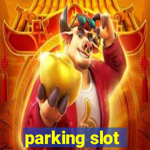 parking slot