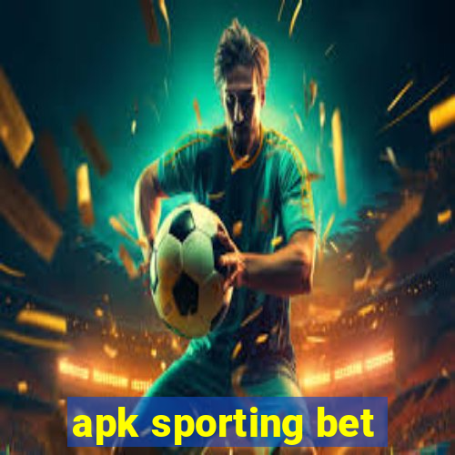 apk sporting bet