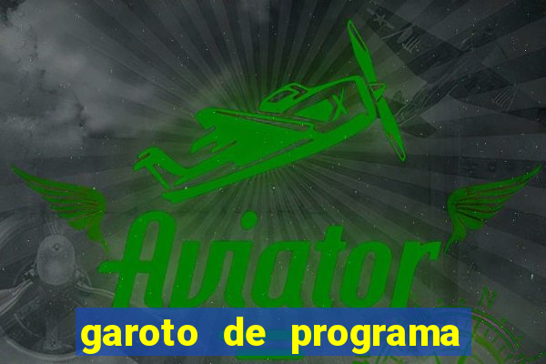 garoto de programa zona leste