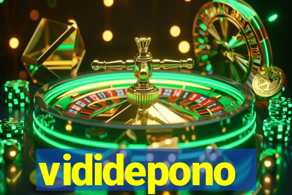 vididepono