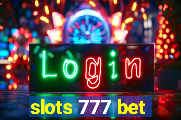 slots 777 bet