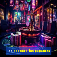 166 bet horarios pagantes