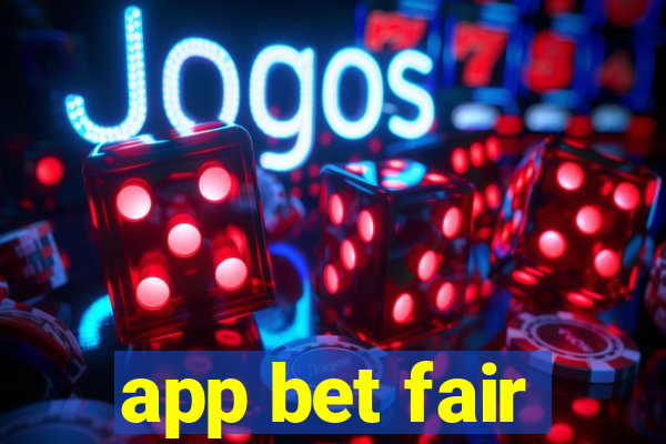 app bet fair