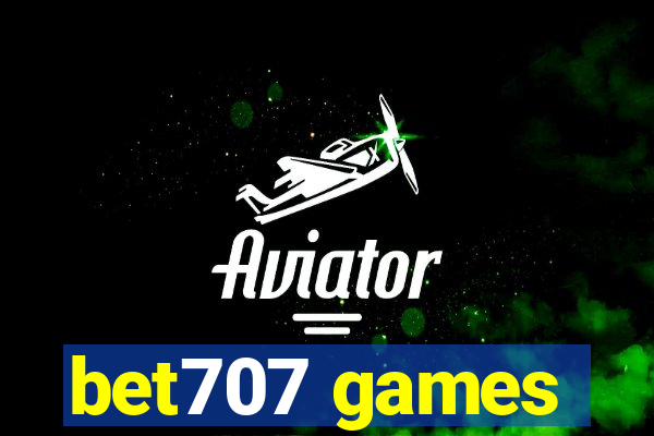 bet707 games