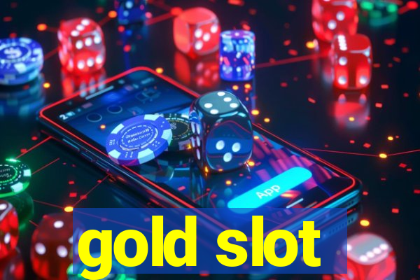 gold slot