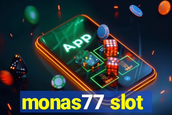 monas77 slot