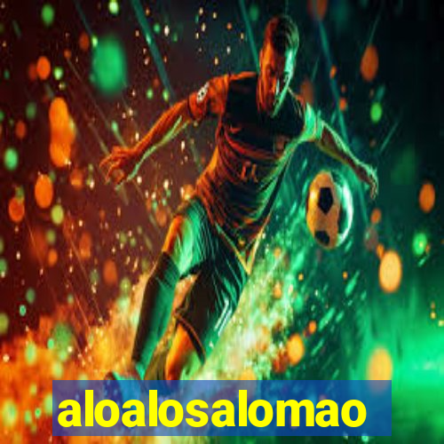 aloalosalomao