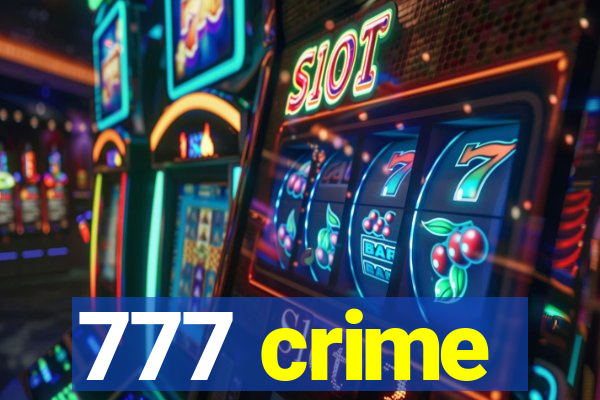 777 crime