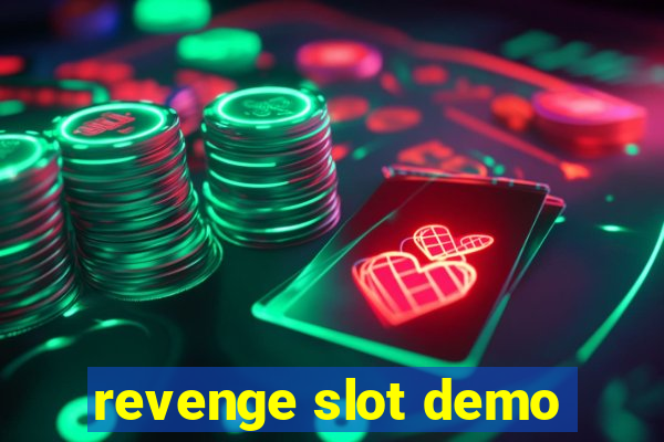 revenge slot demo