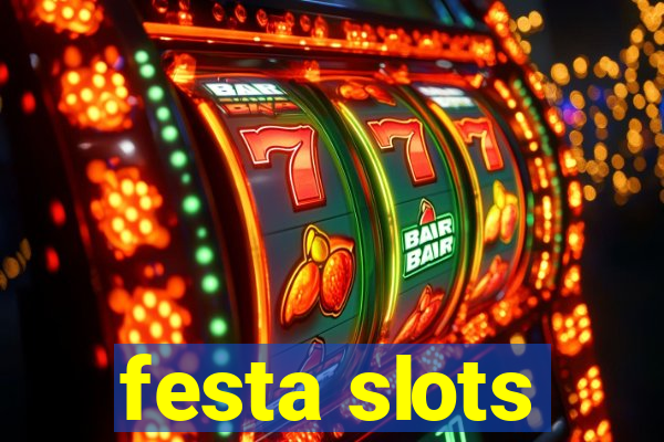 festa slots