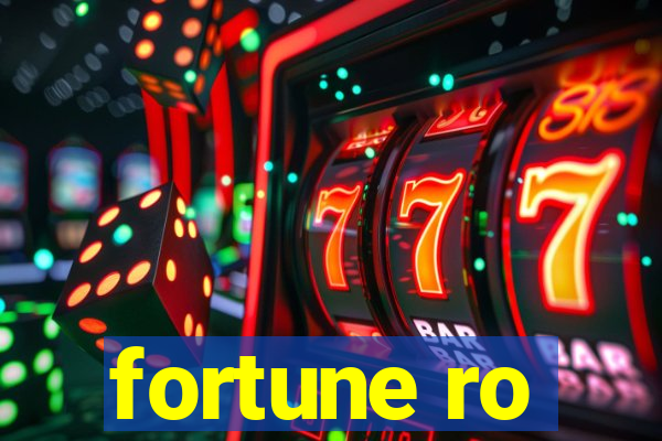 fortune ro