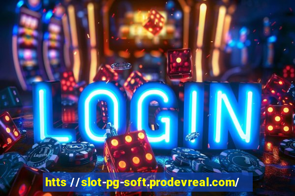 htts //slot-pg-soft.prodevreal.com/