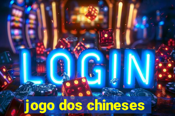 jogo dos chineses