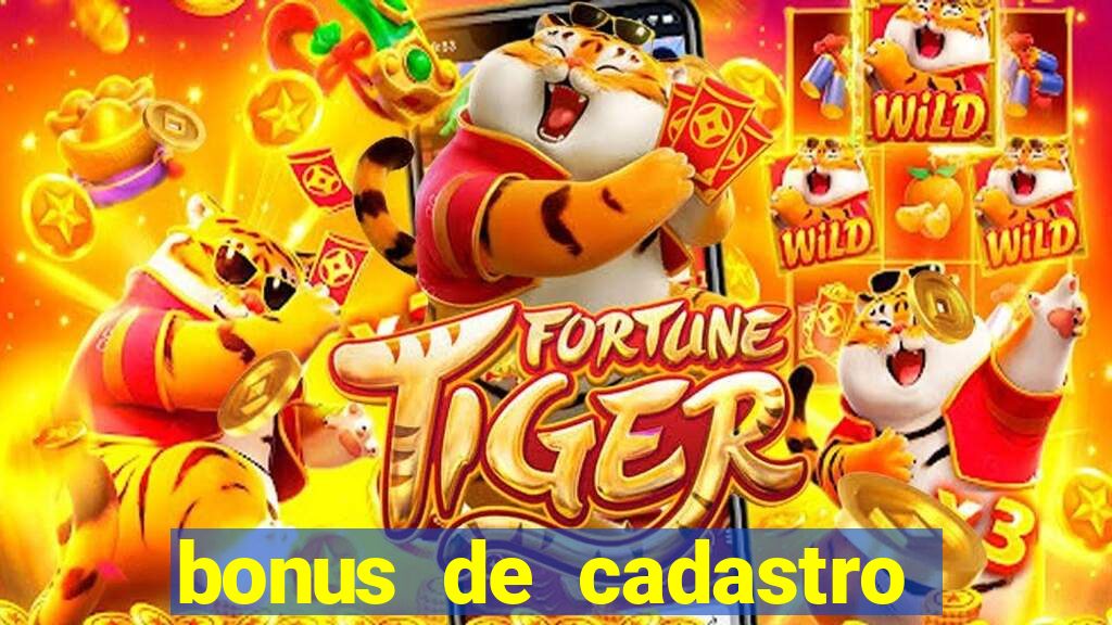 bonus de cadastro fortune tiger