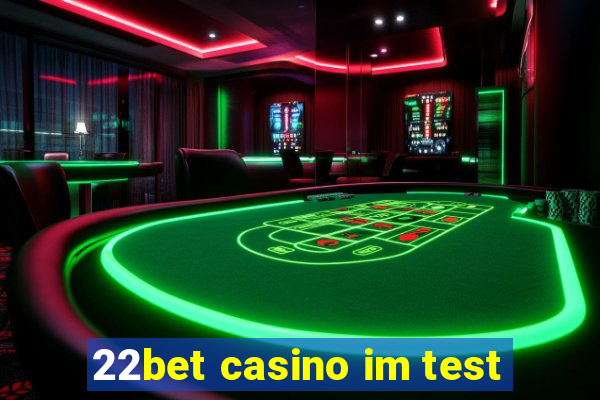 22bet casino im test