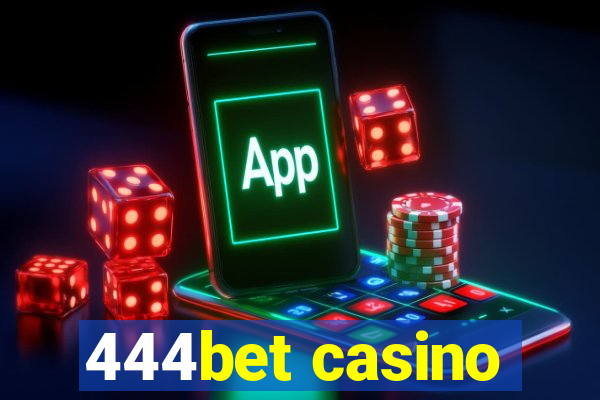 444bet casino