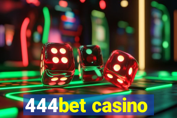 444bet casino