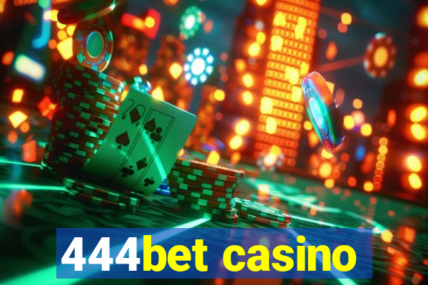 444bet casino