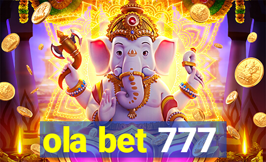 ola bet 777