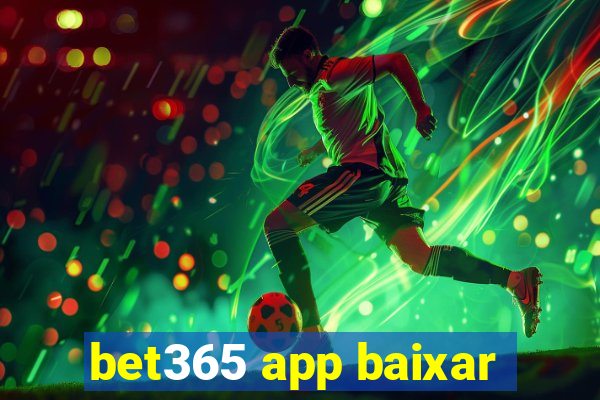 bet365 app baixar