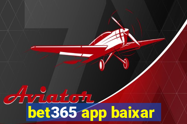 bet365 app baixar