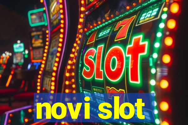 novi slot