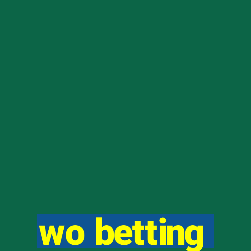 wo betting