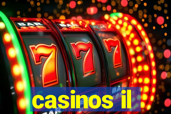 casinos il