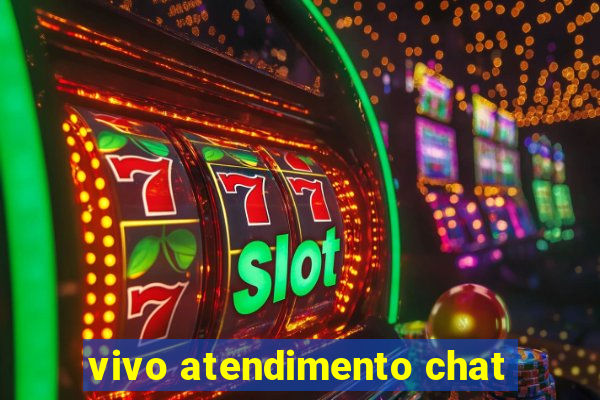 vivo atendimento chat