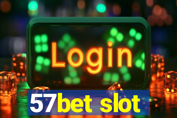 57bet slot