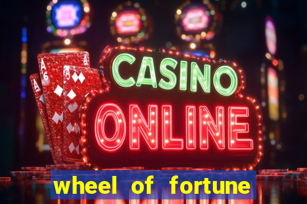 wheel of fortune slot machines